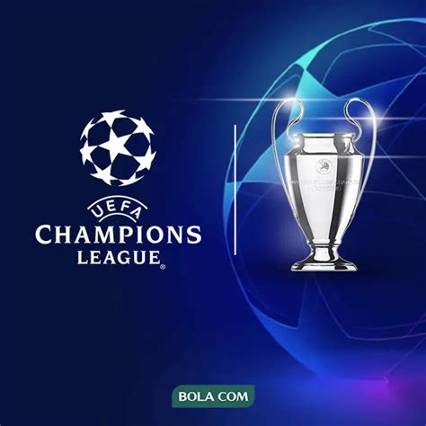 Jadwal Liga Champions Terbaru dan Terlengkap: Jangan Lewatkan Aksi Klub-Klub Terbaik!